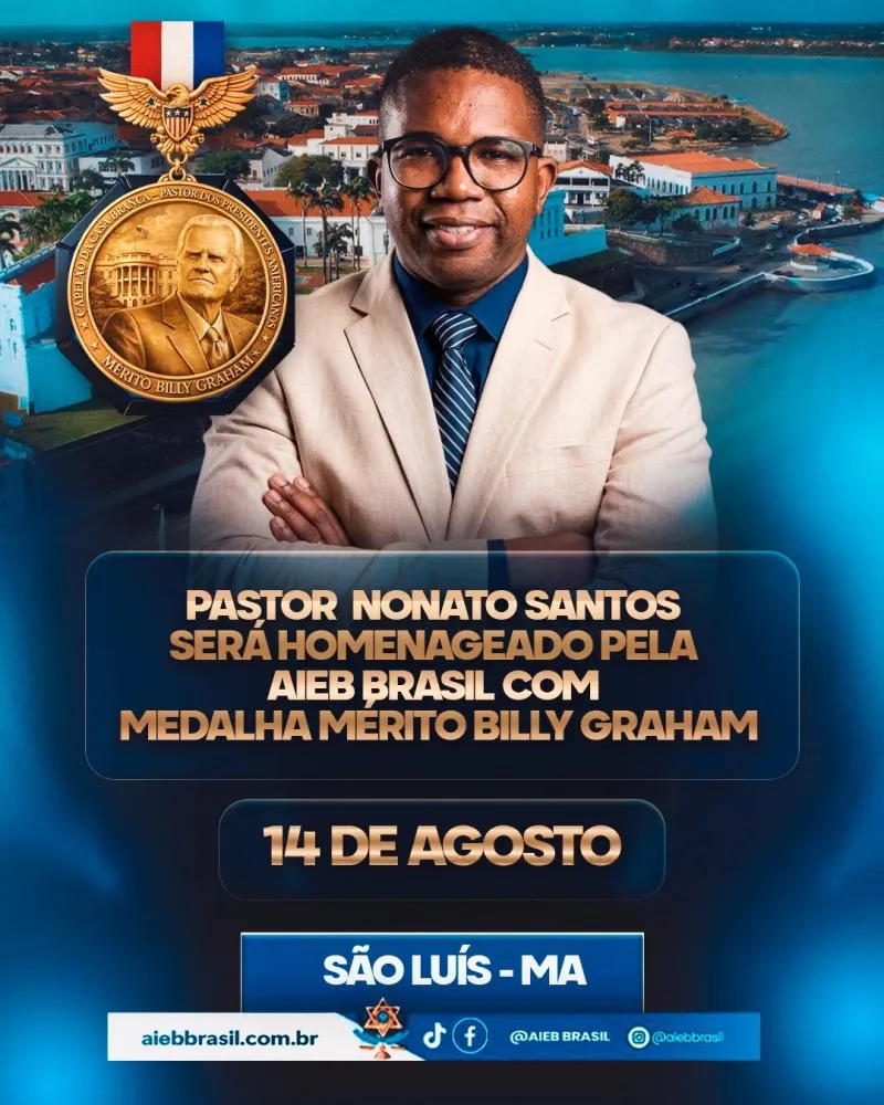 Do cárcere à liderança: Pastor Nonato Santos será homenageado com a Medalha Billy Graham